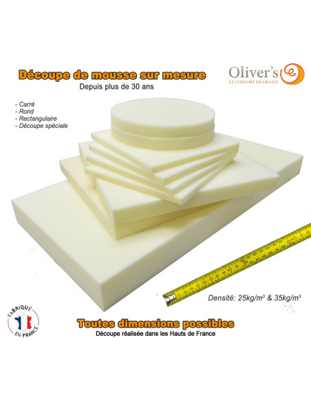Mousse sur mesure à la découpe 25 Kg/m³ & mousse Bultex 35 Kg/m³